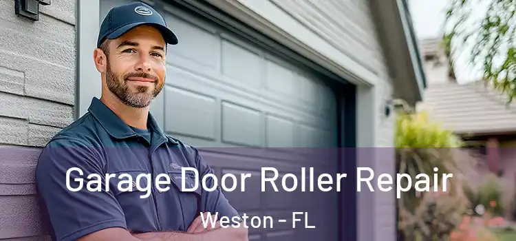  Garage Door Roller Repair Weston - FL