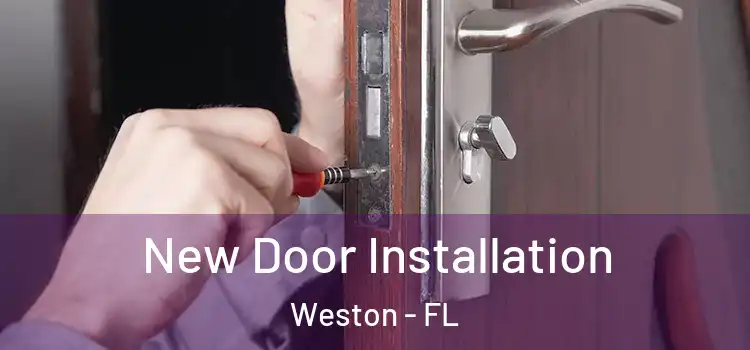  New Door Installation Weston - FL