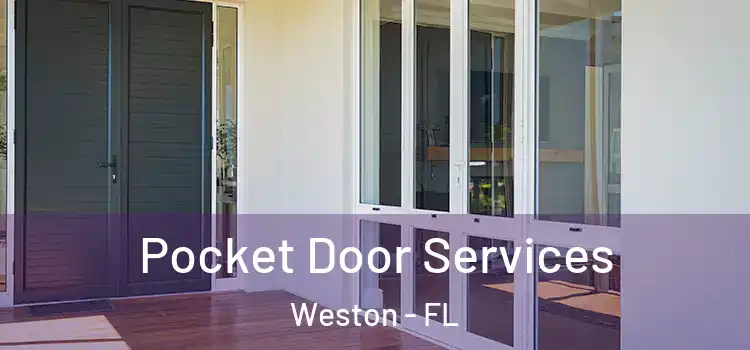 Pocket Door Services Weston - FL