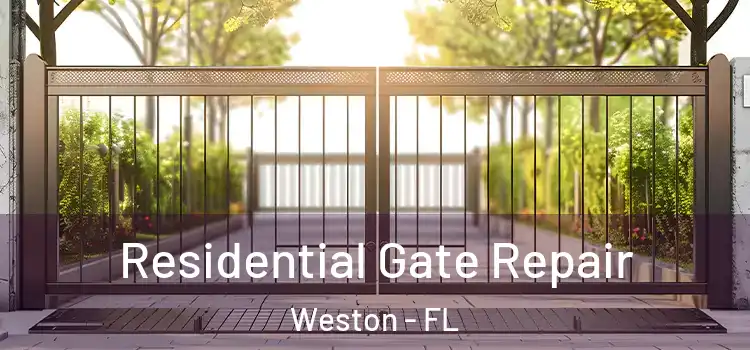 Residential Gate Repair Weston - FL