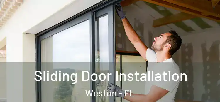  Sliding Door Installation Weston - FL