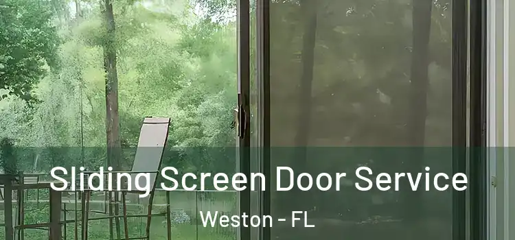 Sliding Screen Door Service Weston - FL