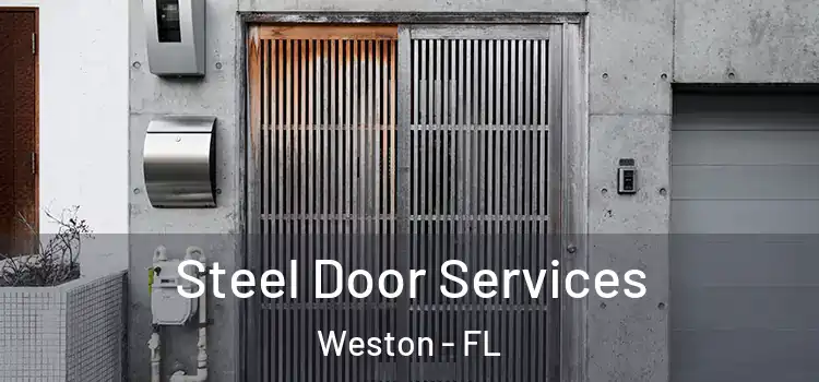 Steel Door Services Weston - FL
